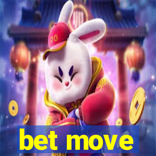 bet move